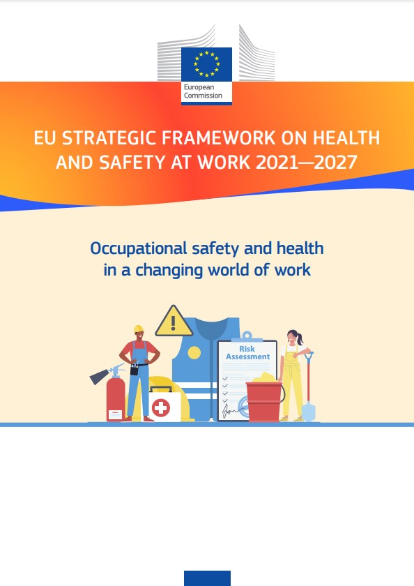Da Bruxelles il nuovo quadro strategico UE 2021-2027 in materia di salute e sicurezza sul luogo di lavoro