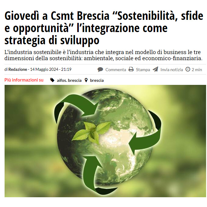 Giovedì a Csmt Brescia “Sostenibilità, sfide e opportunità” l’integrazione come strategia di sviluppo